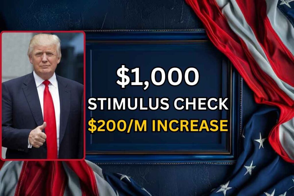 $1,000 Stimulus Check + $200M Increase January 2025