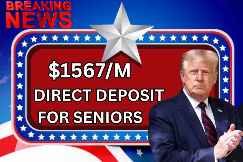 $1567/M Direct Deposit For Seniors In Jan 2025