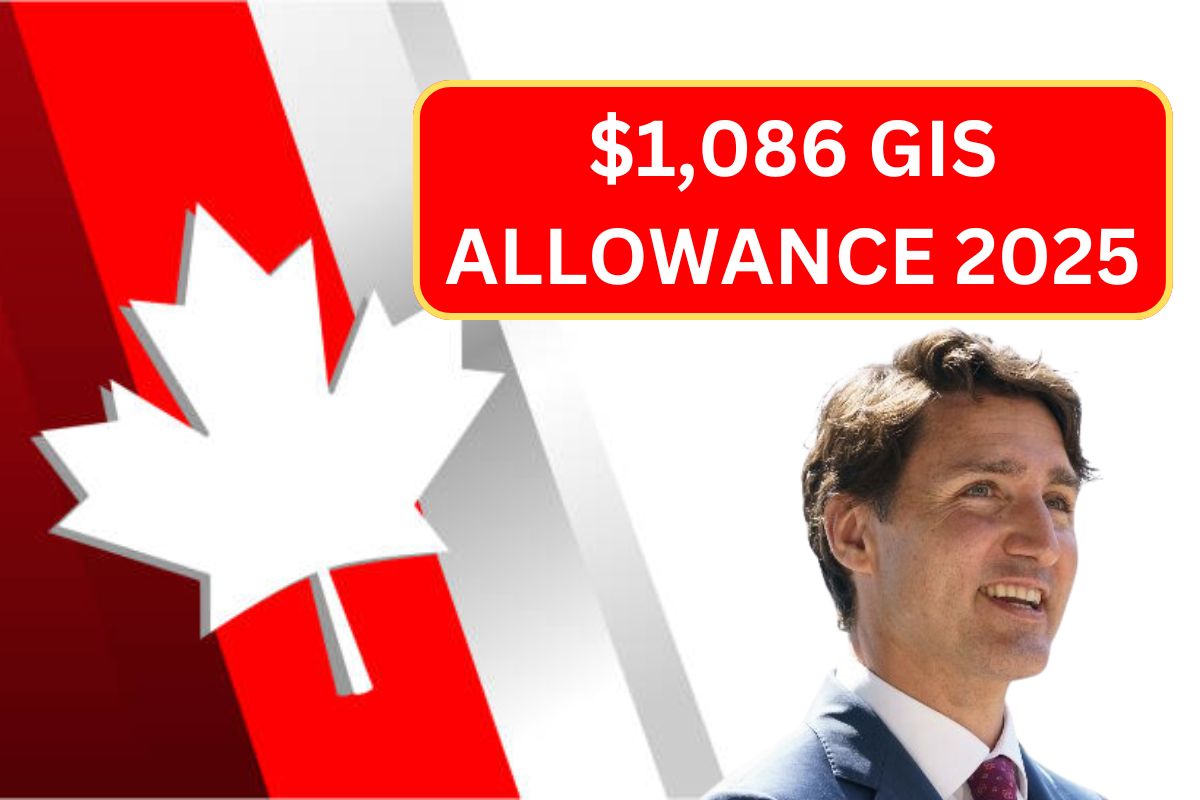 $1,086 GIS Allowance 2025, Know Payout Dates & Eligibility