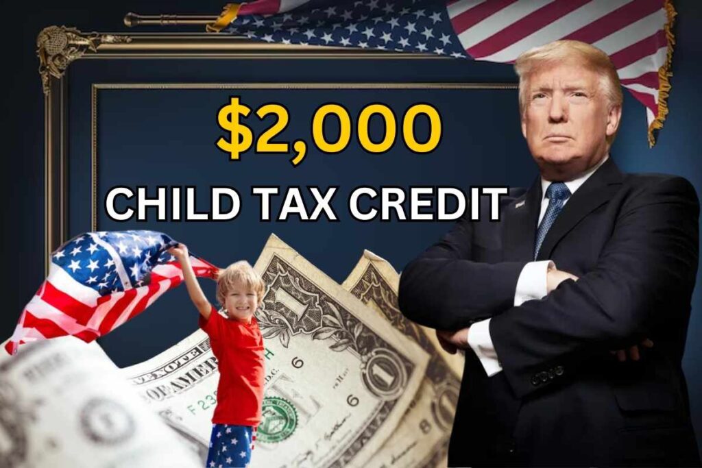 $2,000 Child Tax Credit Payment In 2025