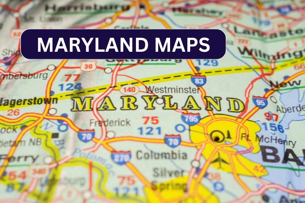 Maryland Maps 2025, With City List, Attractions, Public Places